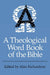 A Theological Word Book of the Bible by Alan Richardson