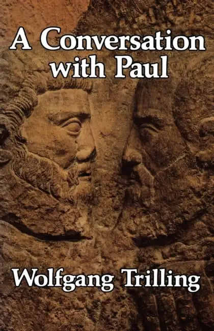 A Conversation with Paul by Wolfgang Trilling