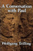 A Conversation with Paul by Wolfgang Trilling