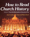 How to Read Church History Volume 2 from the Reformation to the Present Day by Jean Comby, Diarmaid MacCulloch