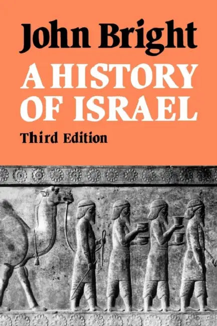 A History of Israel by John Bright