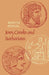 Jews, Greeks and Barbarians: Aspects of the Hellenization of Judaism in the Pre-Christian Period by Martin Hengel