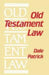 Old Testament Law by Dale Patrick