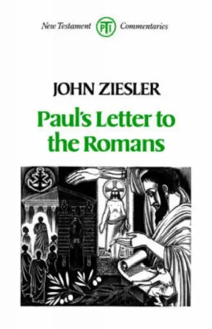 Paul's Letter to the Romans by John Ziesler