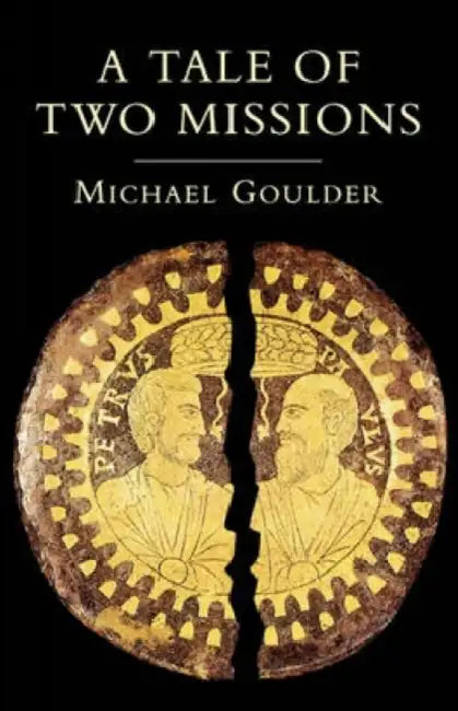 A Tale of Two Missions by Michael Goulder