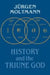 History and the Triune God by Juergen Moltmann