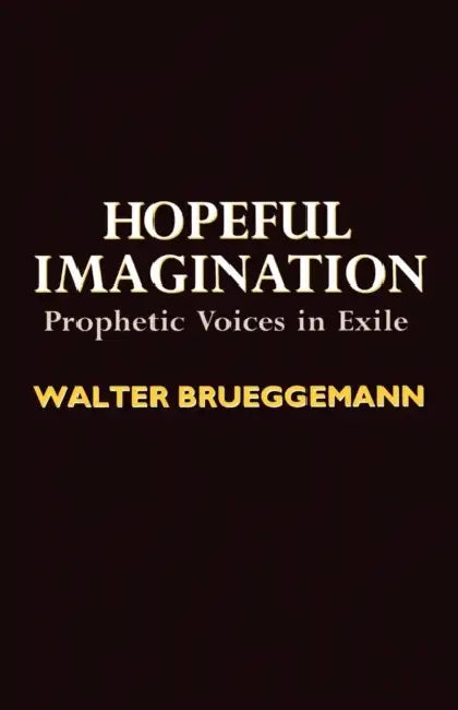 Hopeful Imagination: Prophetic Voices in Exile by Martin Empson