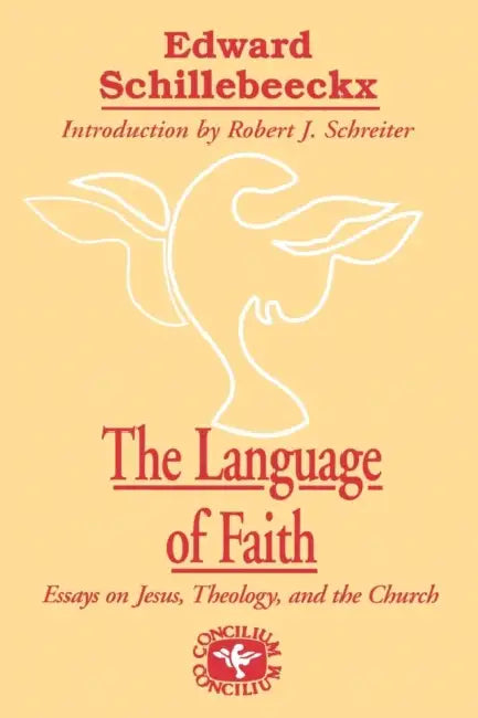 The Language of Faith: Essays on Jesus, Theology and the Church by Yasuhiro (Univ Of Tsukuba, Japan & Univ Of Nagoya, Japan) Monden