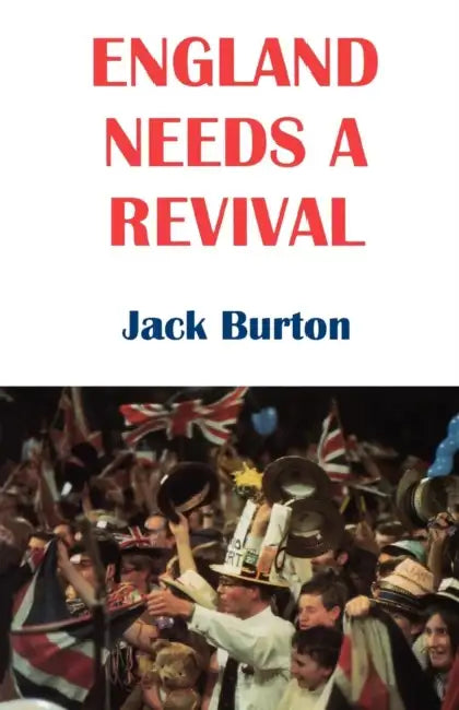 England Needs a Revival by Jack Burton