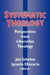 Systematic Theology by Jonathan (University of Durham, UK) Rigg