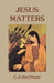 Jesus Matters: 150 Years of Research by C. J. Den Heyer