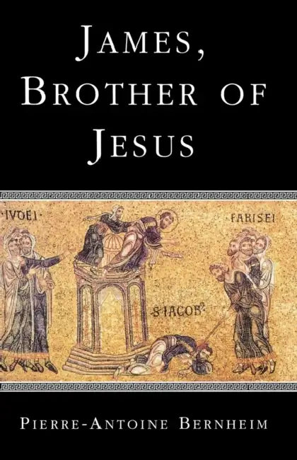 James, Brother of Jesus by Pierre-Antoine Bernheim