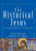 The Historical Jesus: A Comprehensive Guide by Gerd Theissen, Annette Merz, John Bowden