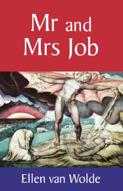 MR and Mrs Job by Ellen Van Wolde, Ellen Wolde