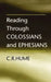 Reading Through Colossians and Ephesians by C. R. Hume