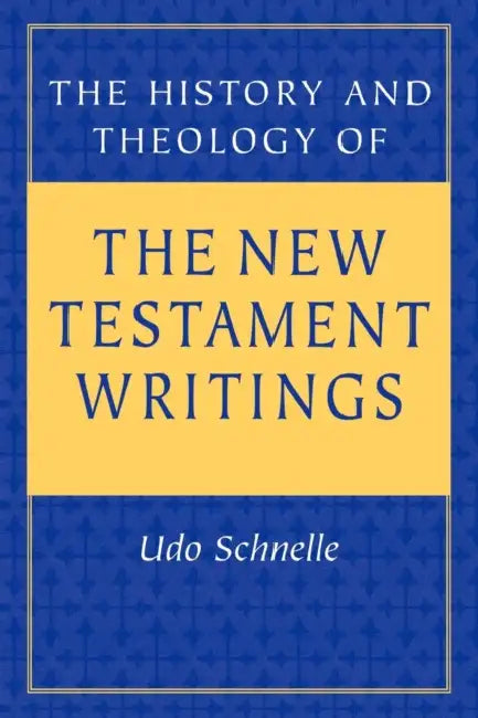 History and Theology of the New Testament Writings by Lisa (The Institute for Advanced Psychotherapy Training and Education, Maryland, USA) Ferentz