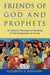 Friends Of God And Prophets A Feminist Theological Reading Of The Communion Of Saints by Elizabeth Johnson