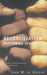 Reconciliation: Restoring Justice by A. Bashford