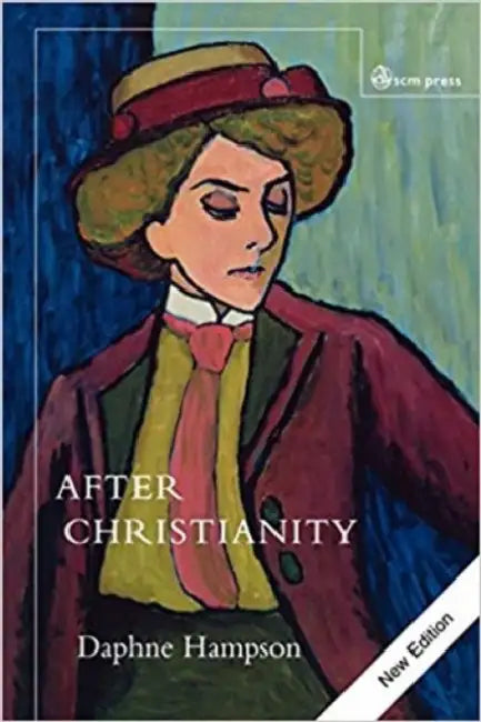After Christianity by Daphne Hampson