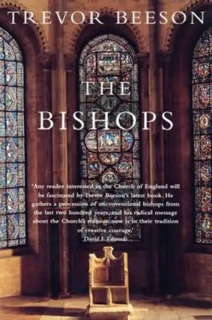The Bishops by Trevor Beeson