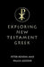 Exploring New Testament Greek: A Way in by Peter Kevern