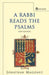 A Rabbi Reads the Psalms by Jonathan Magonet
