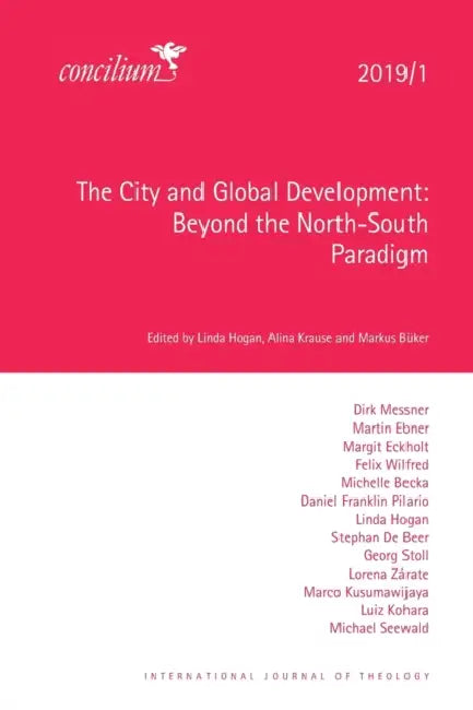 The City and Global Development 2019/1: Beyond the North-South Paradigm by Linda Hogan, Alina Krause, Markus Büker