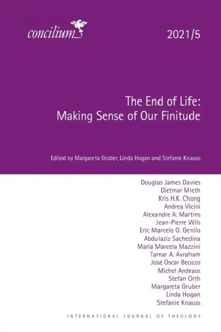 The End of Life 2021/5: Making Sense of Our Finitude by Margareta Gruber, Linda Hogan, Stefanie Knauss