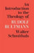 An Introduction to the Theology of Rudolf Bultmann by Walter Schmithals
