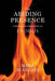The Abiding Presence: A Theological Commentary on Exodus by Mark Scarlata