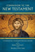 Companion to the New Testament: Introduction, Interpretation, Application by James Crossley