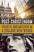 Post-Christendom, 2nd Edition: Church and Mission in a Strange New World by Christoph Menke