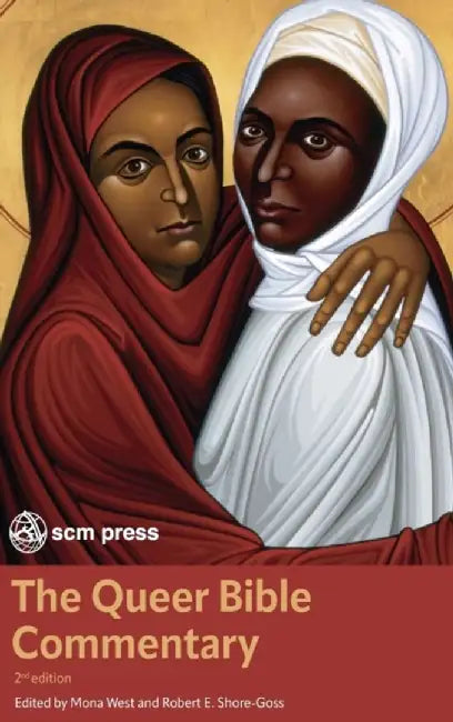 The Queer Bible Commentary, Second Edition by Mona West