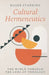 Cultural Hermeneutics: The World Through the Lens of Theology by Roger Standing