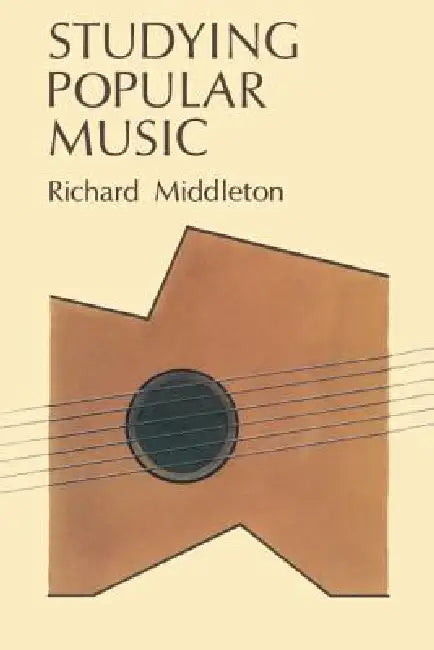 Studying Popular Music by Richard Middleton, Middleton Richard