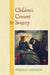 Children's Consent to Surgery. by Priscilla Alderson, Alderson