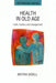 Health in Old Age by Moyra Sidell, Sidell