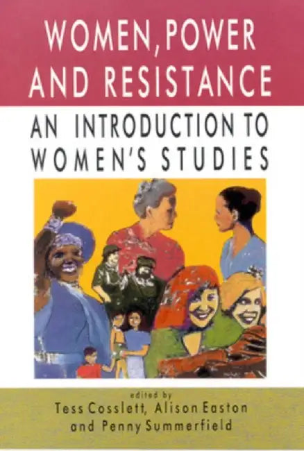 Women, Power and Resistance by Cosslett, Tess