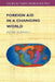Foreign Aid in a Changing World by Peter Burnell, Jr. Collier John