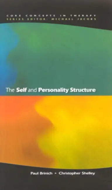 The Self and Personality Structure by Brinich