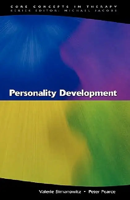 Personality Development by Valerie Simanowitz, Peter Pearce, Simanowitz