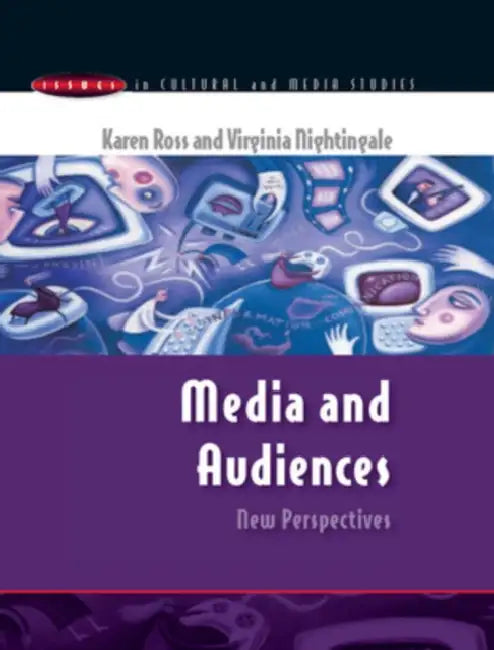 Media and Audiences: New Perspectives by Virginia Nightingale, Karen Ross