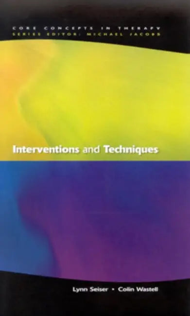 Interventions and Techniques by Seiser