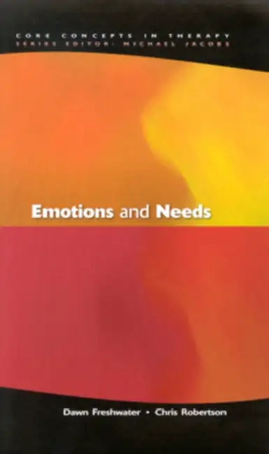Emotions and Needs by Dawn Freshwater