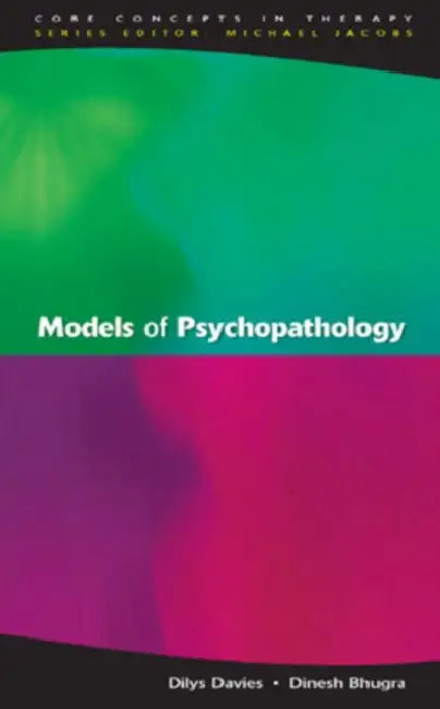 Models of Psychopathology by Davies
