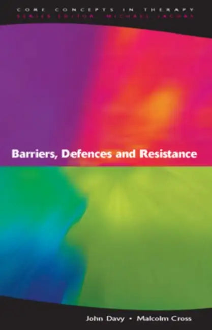 Barriers, Defences and Resistance by John Davy, Malcolm Cross, Davy