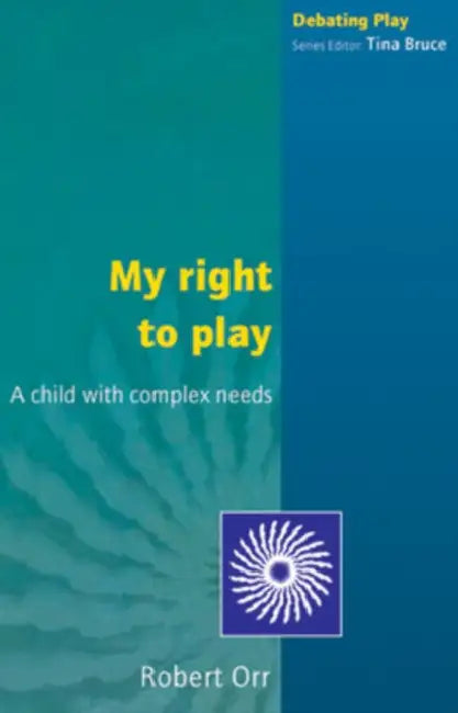 My Right to Play by Orr