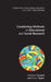 Combining Methods in Educational and Social Research by Gorard
