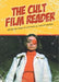 The Cult Film Reader by Ernest Mathijs
