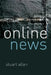 Online News: Journalism and the Internet by Stuart Allan